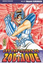 Couverture du livre « Saint Seiya ; les chevaliers du Zodiaque Tome 12 » de Masami Kurumada aux éditions Kana