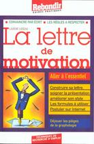 Couverture du livre « La Lettre De Motivation » de Loiseau Laurent aux éditions Rebondir