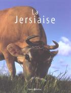 Couverture du livre « La Jersiaise » de  aux éditions Castor Et Pollux