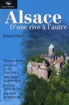 Couverture du livre « Alsace d'une rive à l'autre » de Roland Oberle aux éditions Timee