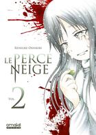 Couverture du livre « Le Perce Neige Tome 2 » de Rensuke Oshikiri aux éditions Omake Books