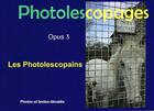 Couverture du livre « Photolescopagest.3 : les photolescopains » de Jao aux éditions Jao