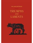 Couverture du livre « William Kentridge :triumph & laments » de Carlos Basaualdo aux éditions Walther Konig