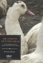 Couverture du livre « De confits en foies gras » de Frederic Duhart aux éditions Elkar