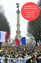 Couverture du livre « La liberté de manifestation ; du XIXe siècle aux Gilets jaunes » de Letteron/Roseline et . Collectif aux éditions Sorbonne Universite Presses