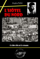 Couverture du livre « L'hôtel du Nord » de Eugene Dabit aux éditions Ink Book