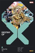 Couverture du livre « Destiny of X Tome 15 » de Gerry Duggan et Benjamin Percy et Al Ewing et Collectif aux éditions Panini