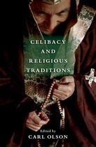 Couverture du livre « Celibacy and Religious Traditions » de Carl Olson aux éditions Oxford University Press Usa