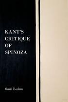 Couverture du livre « Kant's Critique of Spinoza » de Boehm Omri aux éditions Oxford University Press Usa