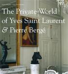 Couverture du livre « The private world of yves saint-laurent & pierre berge » de Murphy Robert/Terest aux éditions Thames & Hudson