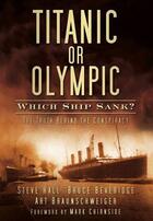 Couverture du livre « Titanic or Olympic » de Beveridge Bruce aux éditions History Press Digital