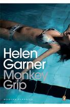 Couverture du livre « Monkey Grip » de Helen Garner aux éditions Penguin Books Ltd Digital