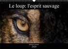 Couverture du livre « Le loup: l'esprit sauvage (édition 2020) » de Carretero Ramon aux éditions Calvendo