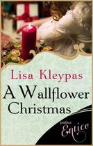 Couverture du livre « A Wallflower Christmas » de Lisa Kleypas aux éditions Little Brown Book Group Digital