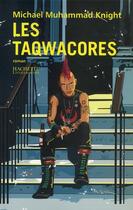 Couverture du livre « Les taqwacores » de Muhammad Knight-M aux éditions Hachette Litteratures