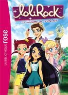 Couverture du livre « LoliRock t.33 ; la cueillette de Cristal Noir » de  aux éditions Hachette Jeunesse