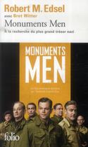 Couverture du livre « Monuments men ; Rose Valland et le commando d'experts à la recherche des plus grands trésors nazis » de Bret Witter et Robert M. Edsel aux éditions Folio