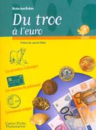 Couverture du livre « Du troc a l'euro (nouvelle edition) » de Nicolas-Jean Brehon aux éditions Pere Castor