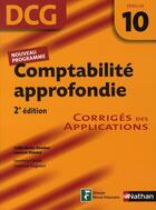 Couverture du livre « Comptabilité approfondie ; épreuve 10 DCG ; corrigés (édition 2008) » de Barbe-Dandon/Didelot aux éditions Nathan