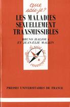 Couverture du livre « Maladies sexuellement transmissibles » de Halioua/Malkin B/J.E aux éditions Que Sais-je ?