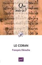 Couverture du livre « Le coran (4e édition) » de Francois Deroche aux éditions Que Sais-je ?
