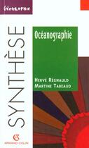 Couverture du livre « L'Oceanographie » de Tabeaud et Regnauld aux éditions Armand Colin