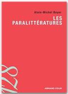 Couverture du livre « Les paralittératures » de Alain-Michel Boyer aux éditions Armand Colin