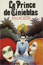 Couverture du livre « Le Prince De Tinieblas » de R.M. Koster aux éditions Denoel