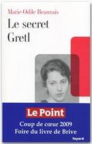 Couverture du livre « Le secret Gretl » de Beauvais-M-O aux éditions Fayard