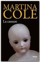 Couverture du livre « La cassure » de Martina Cole aux éditions Fayard