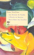 Couverture du livre « Les saisons de vendee - coffret 3 vol. » de Yves Viollier aux éditions Robert Laffont