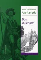 Couverture du livre « Don quichotte » de Avellaneda/Alvarez aux éditions Klincksieck