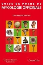 Couverture du livre « ATLAS DE POCHE : guide de poche de mycologie officinale » de Yves-Francois Pouchus aux éditions Medecine Sciences Publications