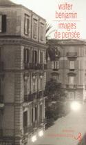 Couverture du livre « Images de pensee » de Walter Benjamin aux éditions Christian Bourgois