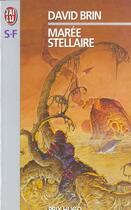 Couverture du livre « Elévation Tome 2 : Marée stellaire » de David Brin aux éditions J'ai Lu