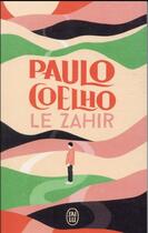 Couverture du livre « Le zahir » de Paulo Coelho aux éditions J'ai Lu