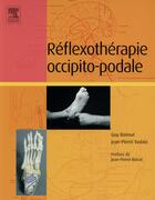 Couverture du livre « Réflexologie occipito-podale » de Guy Boitout et Jean-Pierre Vadala aux éditions Elsevier-masson