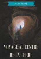 Couverture du livre « Voyage au centre de la terre » de Jules Verne aux éditions Books On Demand