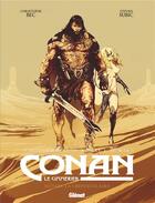 Couverture du livre « Conan le Cimmérien : Xuthal la crépusculaire » de Christophe Bec et Stevan Subic aux éditions Glenat