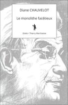 Couverture du livre « Le monolithe facétieux » de Diane Chauvelot aux éditions Epagine