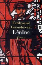 Couverture du livre « Lénine » de Ferdynand Ossendowski aux éditions Libretto