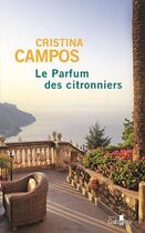 Couverture du livre « Le parfum des citronniers » de Cristina Campos aux éditions Gabelire