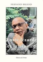 Couverture du livre « Entre lézarde et laminaire » de Fernand Briand aux éditions De L'onde