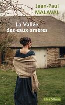 Couverture du livre « La vallée des eaux amères » de Jean-Paul Malaval aux éditions Libra Diffusio