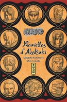 Couverture du livre « Naruto Tome 11 : nouvelles d'Akatsuki » de Masashi Kishimoto et Shin Towada aux éditions Kana