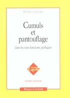 Couverture du livre « Cumul et pantouflage dans les 3 fonctions publiques » de Carius M aux éditions Berger-levrault