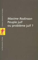 Couverture du livre « Peuple juif ou problème juif ? » de Maxime Rodinson aux éditions La Decouverte