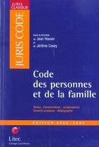 Couverture du livre « Code des personnes et de la famille » de Jean Hauser aux éditions Lexisnexis