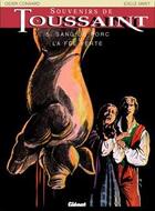 Couverture du livre « Souvenirs de Toussaint Tome 5 ; sang de porc ou la fée verte » de Didier Convard et Joelle Savey aux éditions Glenat
