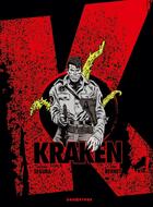 Couverture du livre « Kraken » de Antonio Segura et Jordi Bernet aux éditions Drugstore